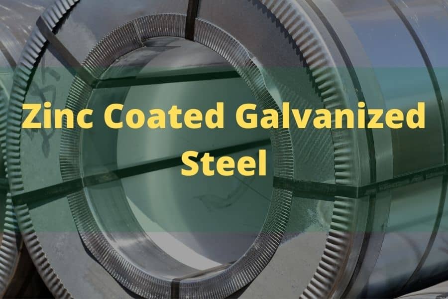 Zinc Coated galvanized Steel