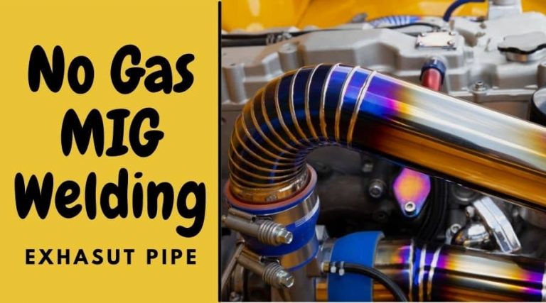 can-you-mig-weld-exhaust-pipe-without-gas-is-it-possible