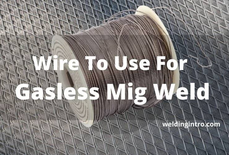 How To Do Gasless Mig Welding Car Panels (things You Should Know)