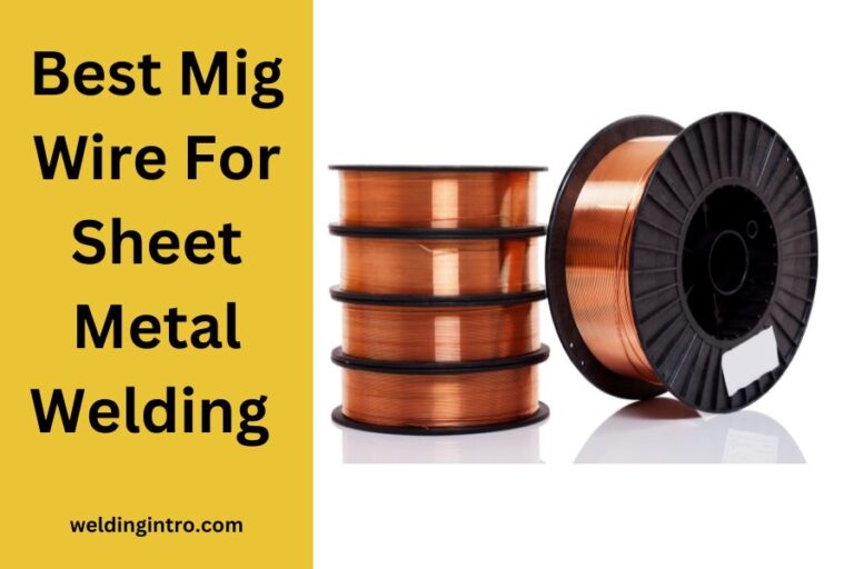 Top 5 Best Mig Wire For Sheet Metal Welding (Choose The Best For Best ...