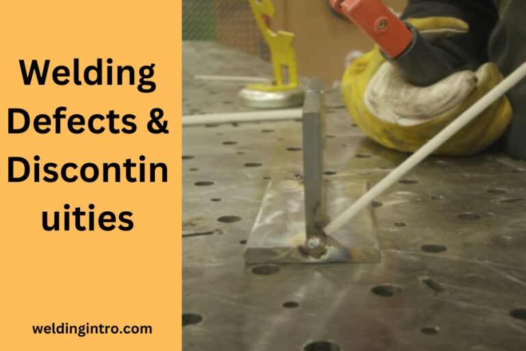 Welding Defects & Discontinuities