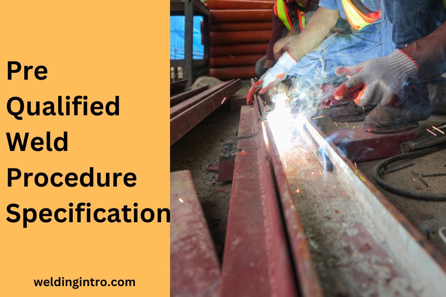 what is prequalified weld procedure specification