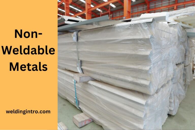 What Metals Cannot Be Welded