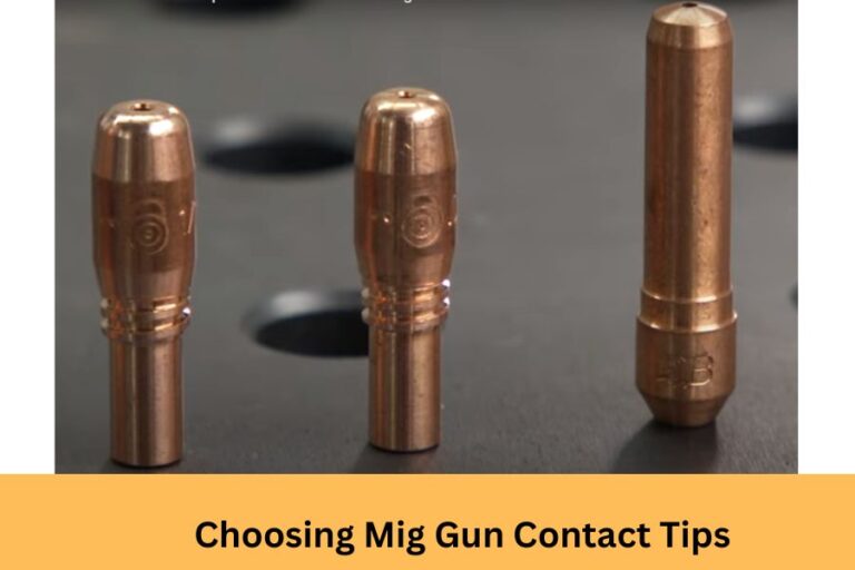 choosing mig torch contact tips
