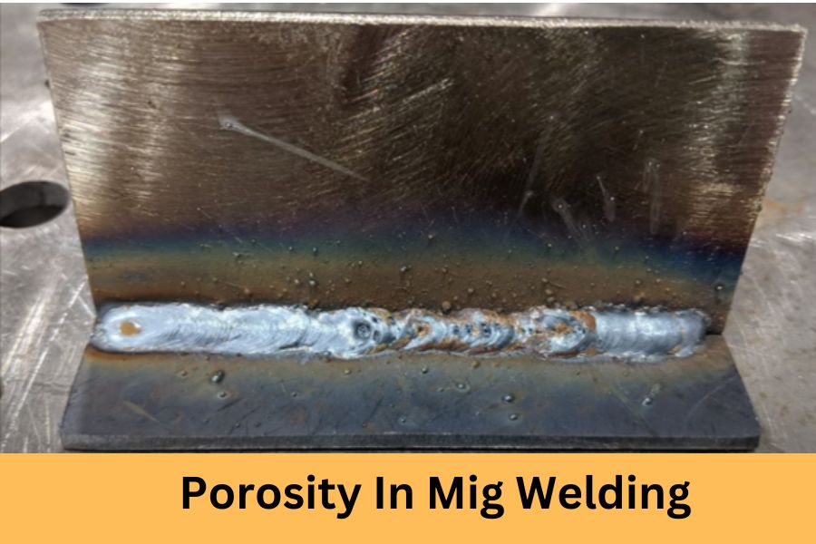 causes of porosity in mig welding